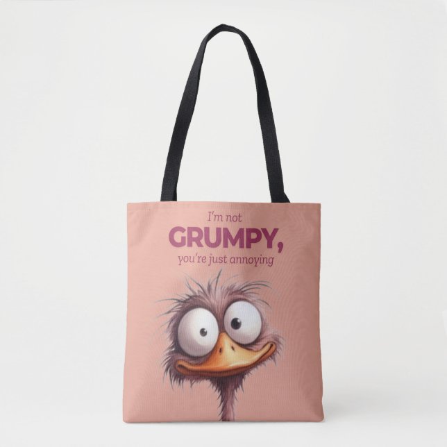 I'm Not Grumpy Tote (Front)