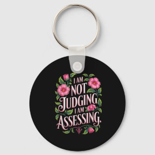 I'm Not Judging I'm Essing Funny Saying Groovy Key Ring