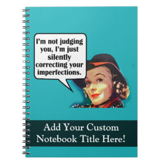 I'm Not Judging You... Retro Woman Notebook