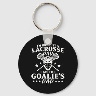 I'm Not Just A Lacrosse Dad I Am The Goalie's Dad Key Ring