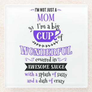 I'm Not Just a ...Typography Glass Coaster