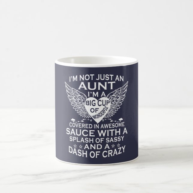I'M NOT JUST AN AUNT COFFEE MUG (Center)