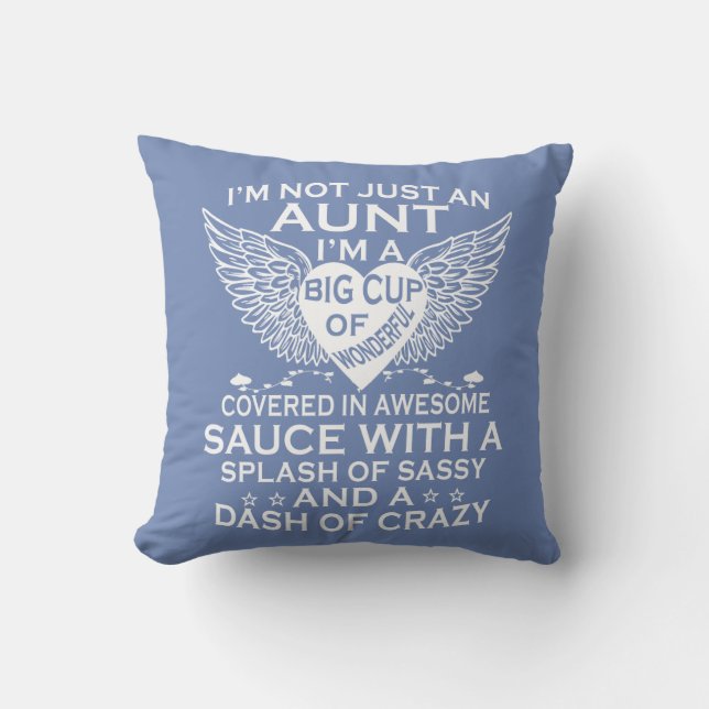I'M NOT JUST AN AUNT CUSHION (Front)