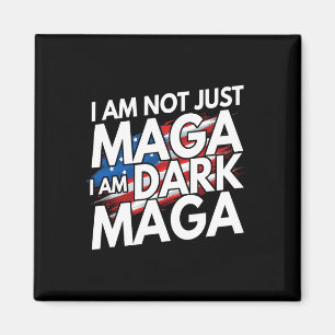 I'm Not Just Mega I'm Dark Mega Trump 2024 Electio Magnet