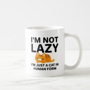 I'm Not Lazy Coffee Mug