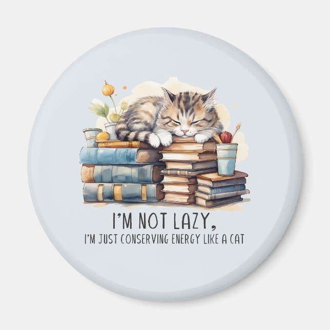 I'm Not Lazy Cute Cat Magnet (Front)