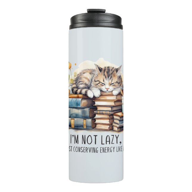 I'm Not Lazy Cute Cat Thermal Tumbler (Front)