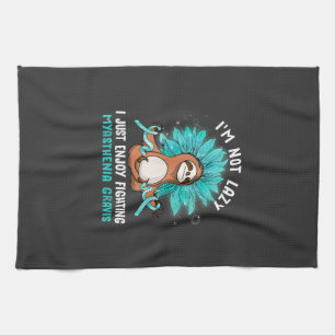 I'm Not Lazy I Just Enjoy Fighting Myasthenia Grav Tea Towel