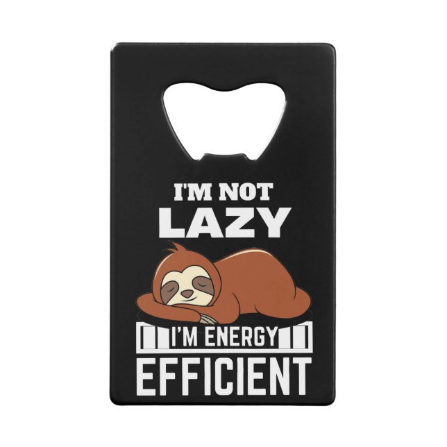 I'm Not Lazy I'm Energy Efficient Funny Sloth (Front)