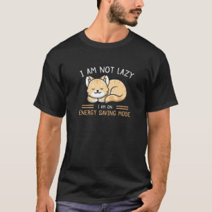 Im Not Lazy Im Energy Saving Funny Cat T-Shirt