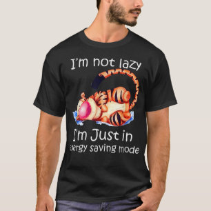 Im Not Lazy Im Just In Energy Saving Mode Tiger Gi T-Shirt
