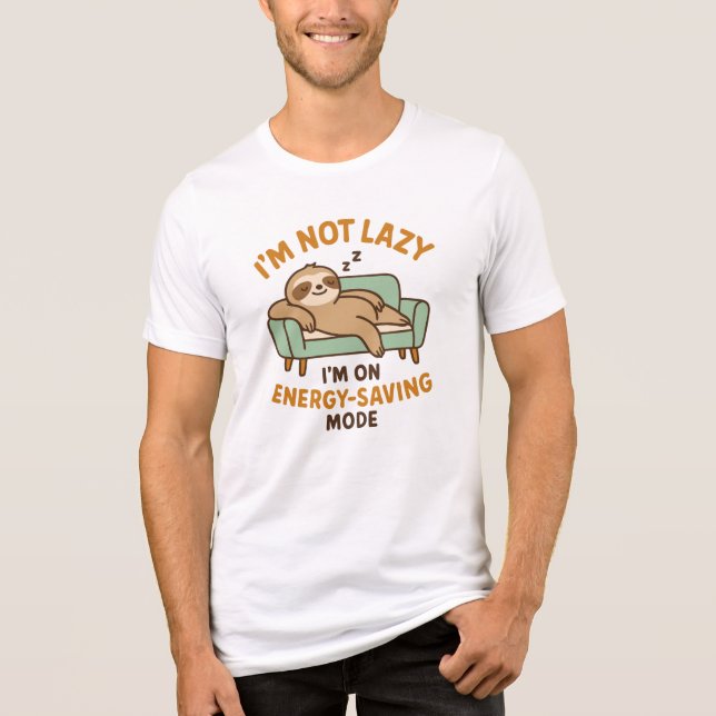 I'm Not Lazy, I'm on Energy-Saving Mode - Funny Sl Tri-Blend Shirt (Front)