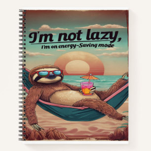 I'm Not Lazy, I'm On Energy Saving Mode Graphic Notebook
