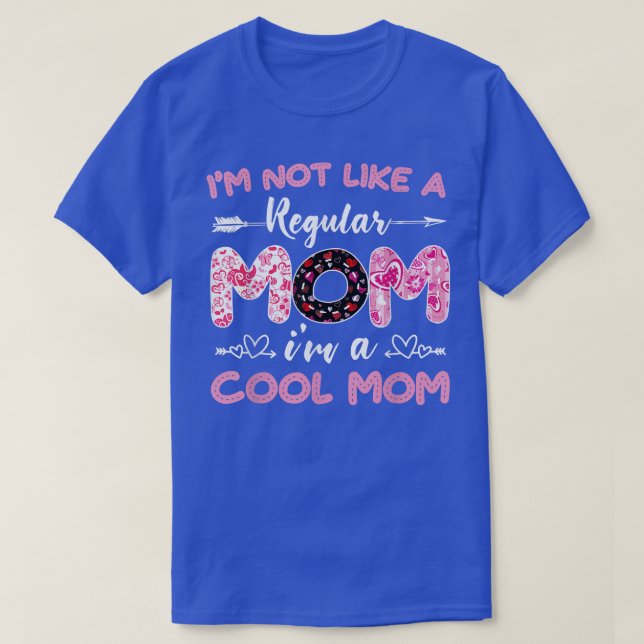 Im Not Like a Regular Mom Im a Angry Mama at House T-Shirt (Design Front)