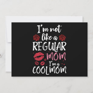 I'm Not Like A Regular Mum I'm A Cool-Mum Holiday Card