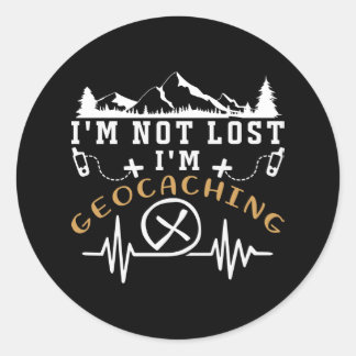 I'm not lost i'm Geocaching Classic Round Sticker