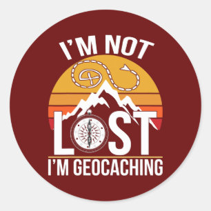 I'm Not Lost I'm Geocaching Treasure Hunting Classic Round Sticker