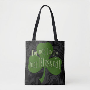 I'm not Lucky Just Blessed Shamrock Design Playing Tote Bag