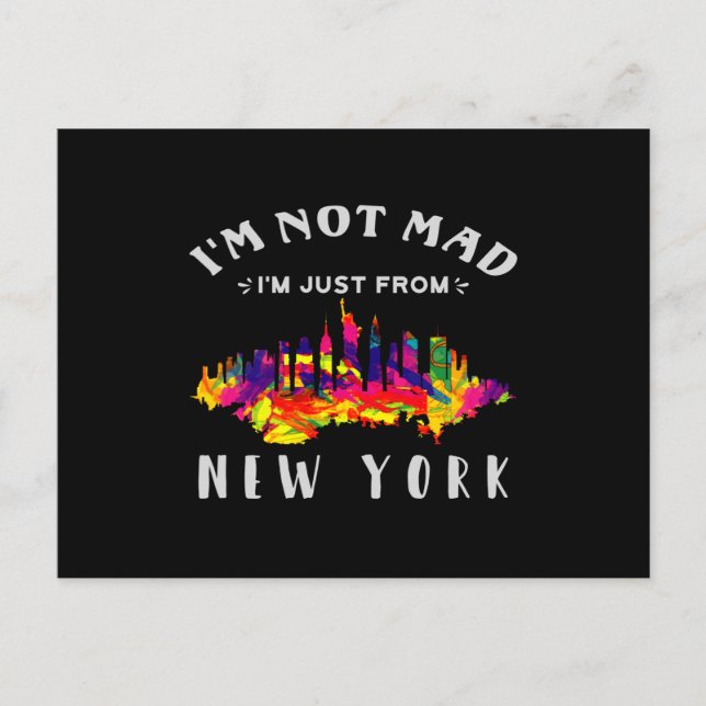 I'm not mad I'm just from New York Postcard (Front)