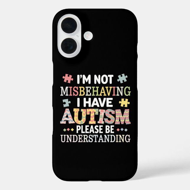 I'm Not Misbehaving I Have Autism Awareness Case-Mate iPhone Case (Back)