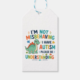 I'm not misbehaving, I have autism Gift Tags