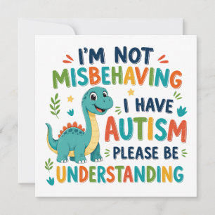I'm not misbehaving I have autism Invitation