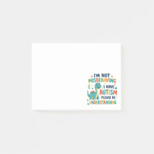 I'm not misbehaving I have autism Post-it Notes