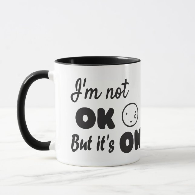 I'm not ok but it's ok invitation mug (Left)