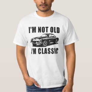 I'm Not Old Funny Fathers Day T-Shirt