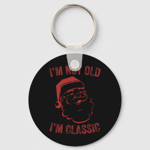 I'm Not Old I am Fun Christmas Santa Mens 1 Key Ring