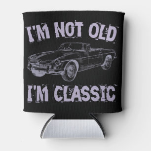I'm not old i'm a classic can cooler