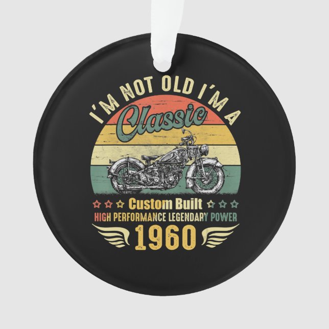 Im Not Old Im A Motorcycle Funny Art Gift Ornament (Front)