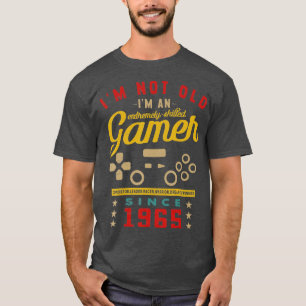 Im Not Old Im A Skilled 1965VideogameGaming T-Shirt