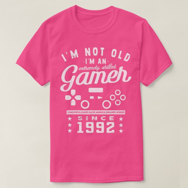 Im Not Old Im A Skilled 1992VideogameGaming  T-Shirt (Design Front)