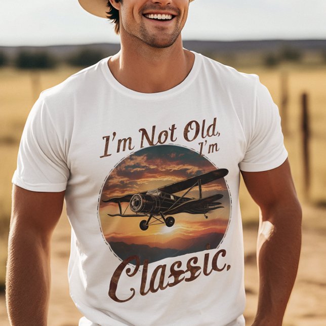 I'm Not Old I'm Classic Aeroplane T-Shirt (Creator Uploaded)