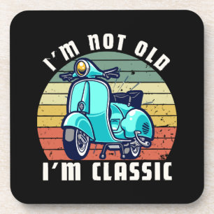 im-not-old-im-classic coaster