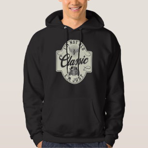 I'm Not Old I'm Classic  Dad Car Hoodie