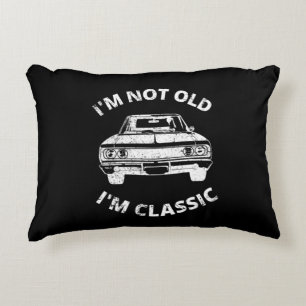 I'm Not Old I'm Classic Decorative Cushion