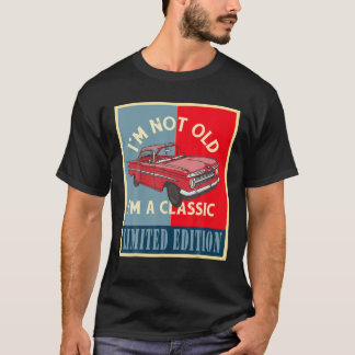 I'm Not Old I'm Classic Funny Car Graphic - Mens T-Shirt