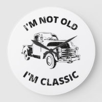 I'm Not Old I'm Classic
