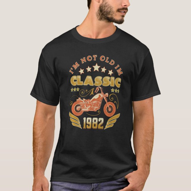 I'm Not Old Im Classic motorcycle 41Th Birthday Bo T-Shirt (Front)