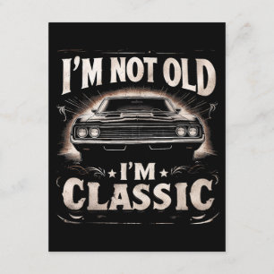 I'm Not Old I'm Classic Retro Vintage Funny Car Qu Enclosure Card