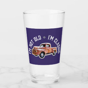 I'm Not Old I'm Classic Truck Graphic Glass