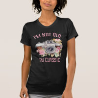 I'm Not Old I'm Classic, Vintage Floral Camera