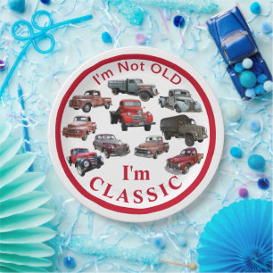I'm not old, I'm CLASSIC Vintage Vehicles Party Paper Plate