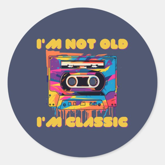 I'm not old, I'm Classic, wpap, cassette Classic Round Sticker (Front)