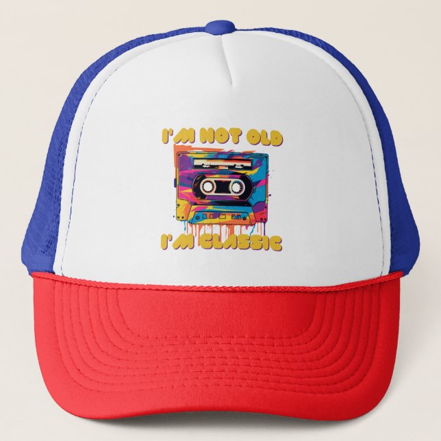 I'm not old, I'm Classic, wpap, cassette Trucker Hat (Front)