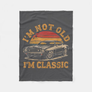 I'm Not Old I'm Clic Funny Car Graphic Men Dad Pap Fleece Blanket