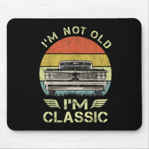 Im Not Old Im Clic Funny Car Graphic - Mens & Mouse Mat