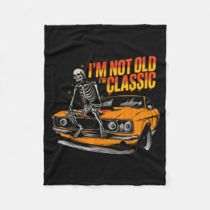 I'm Not Old I'm Clic Funny Car Graphic Old Man Fat Fleece Blanket